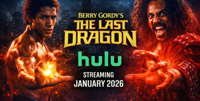 The Last Dragon Heads to Hulu in January 2026